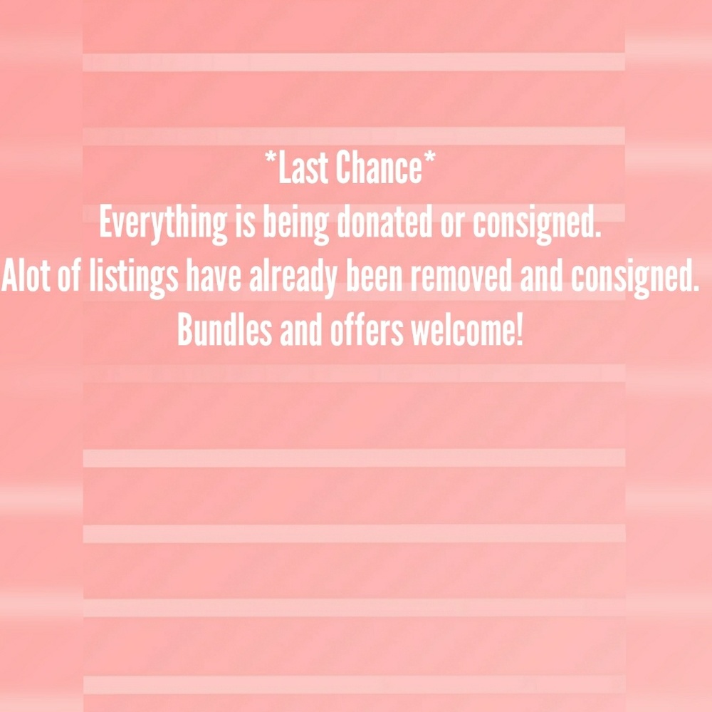 *LAST CHANCE EVERYTHING* till Monday